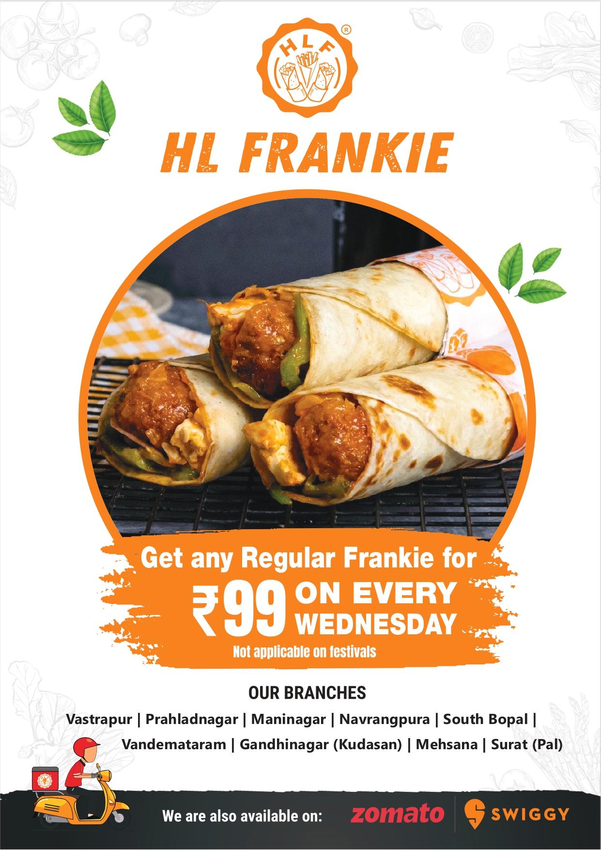 HL Frankie -  Prahladnagar