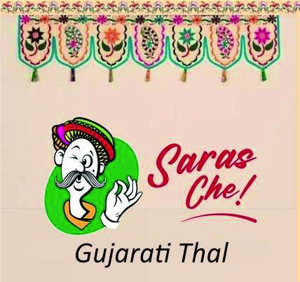 Saras Che - Gujarati Thal_Naroda